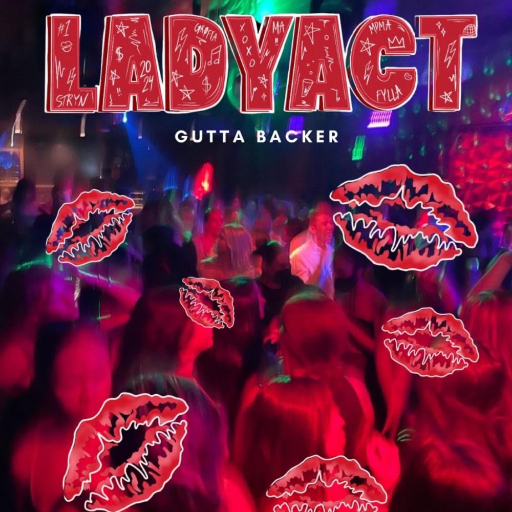 Gutta backer (Ladyact) (feat. Sara Kvamme Davidsdottir)