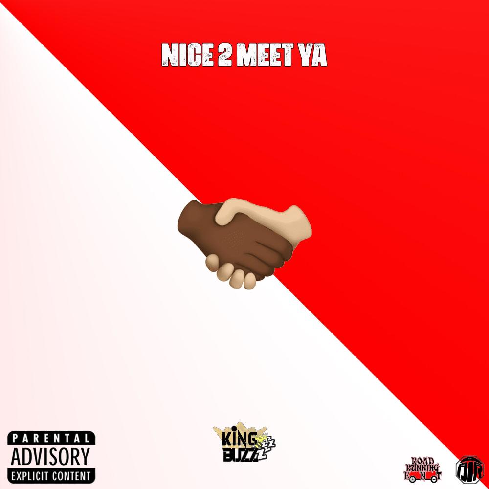 NICE 2 MEET YA (feat. GQDaGod & DTH Luhjay) (Explicit)