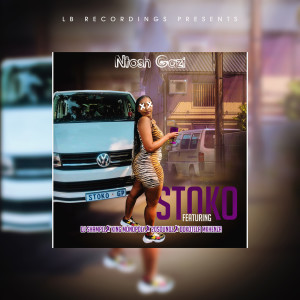 收聽Ntosh Gazi的Stoko (feat. 20ty Soundz, Dokotela Mkhenza, King Monopoly and Travis BW)歌詞歌曲