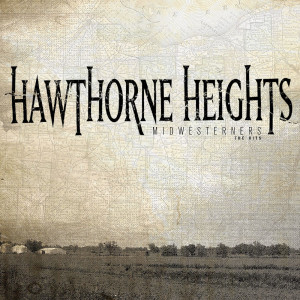 Hawthorne Heights的專輯Midwesterners: The Hits