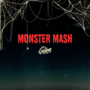 อัลบัม Monster Mash ศิลปิน The Green