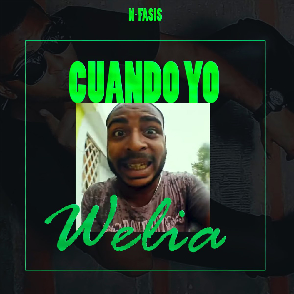 Cuando Yo Welia (Explicit)