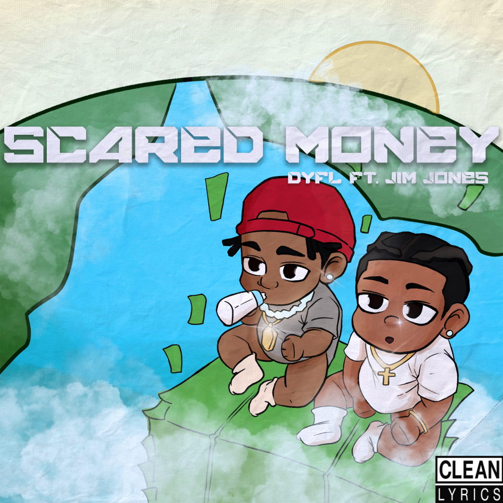 Scared Money (Explicit)