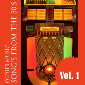 Various Artists的專輯Oldies Music: Songs from the 50's, Vol. 1