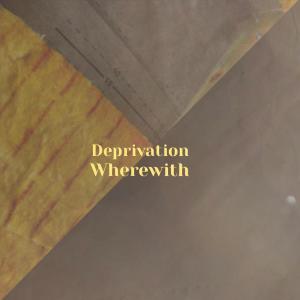 Album Deprivation Wherewith from Various