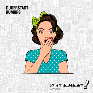 Listen to Rumors (Extended Mix) song with lyrics from Duderstadt