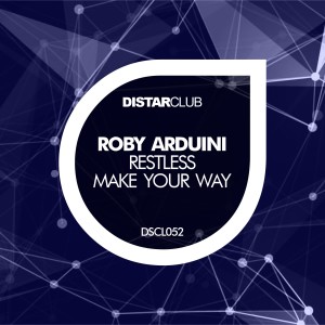 Listen to Restless (Club Mix) song with lyrics from Roby Arduini