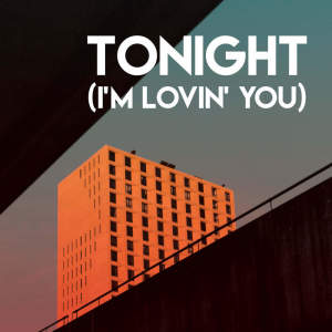 收聽Miami Beatz的Tonight (I'm Lovin' You)歌詞歌曲
