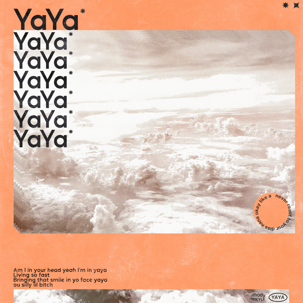 YaYa (feat. M!KYLE) (prod. RHODY) (Explicit)