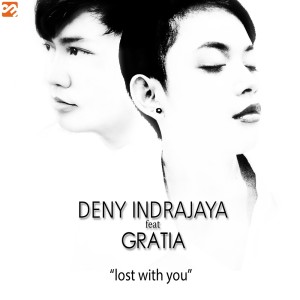 收聽Deny Indrajaya的Lost With You歌詞歌曲