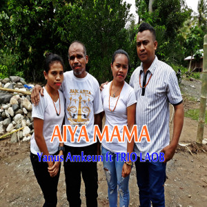 Yanus Amkeun的专辑Aiya Mama