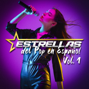 อัลบัม Estrellas Del Pop En Español Vol. 1 (Explicit) ศิลปิน Various
