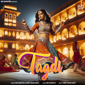 收聽Rk Dahiya的Tagdi歌詞歌曲