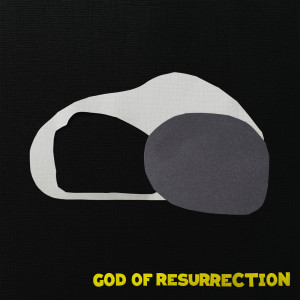 Community Music的專輯God Of Resurrection (Live)