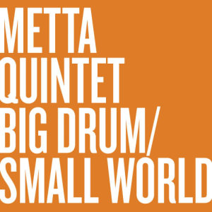Marcus Strickland的專輯Big Drum, Small World