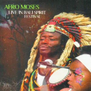 Album Spirit (Live in Bali Spirit Festival) from Afro Moses