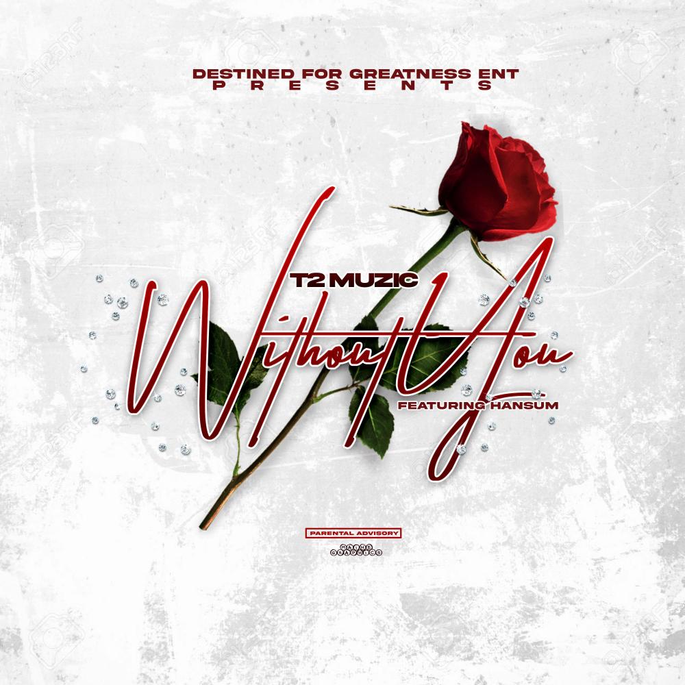 Without You(feat. Hansum) (Explicit)