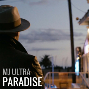 Listen to Paradise (Explicit) song with lyrics from MJ Ultra