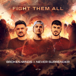 Broken Minds的专辑Fight Them All
