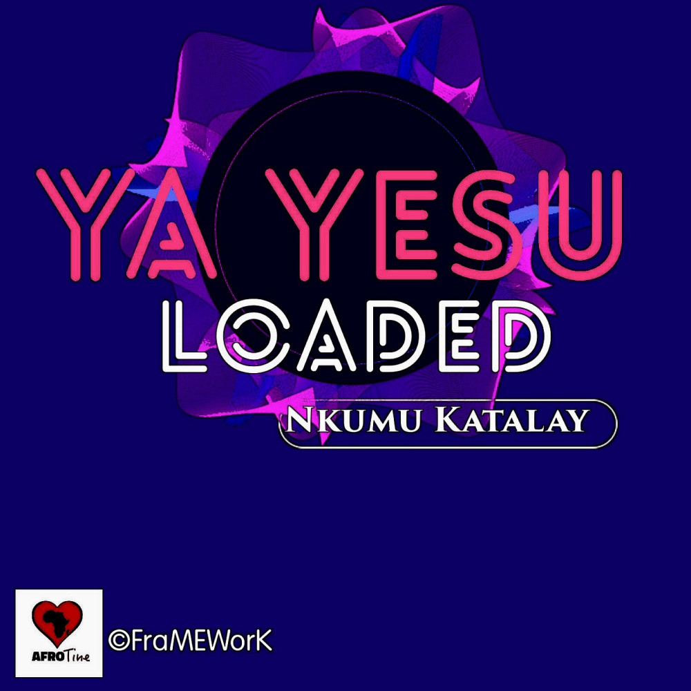 Ya Yesu Loaded