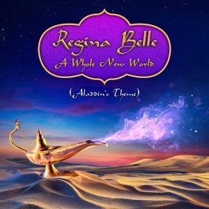 Regina Belle的專輯A Whole New World (Theme from Aladdin)
