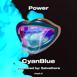 CyanBlue的專輯Power (Explicit)