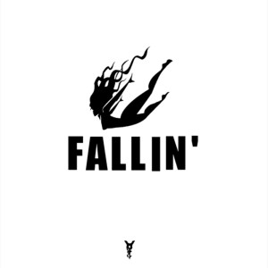 收聽C-BLAZA的Fallin' (Explicit)歌詞歌曲