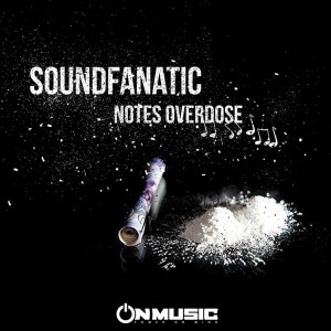 Soundfanatic的專輯Notes Overdose