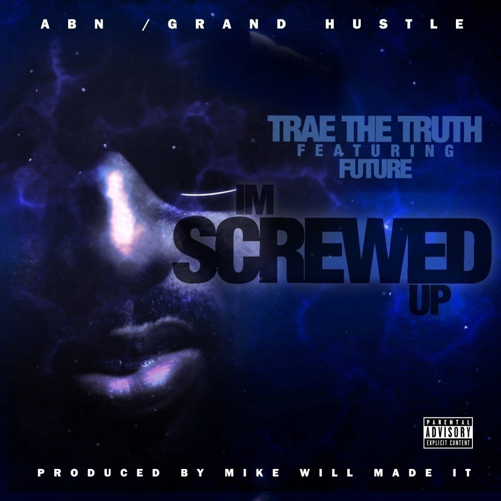 Screwed Up (Explicit)