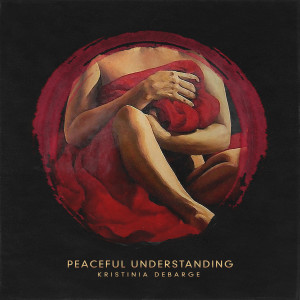 Kristinia DeBarge的专辑Peaceful Understanding (Explicit)