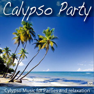 ดาวน์โหลดและฟังเพลง Tropical Party Music พร้อมเนื้อเพลงจาก Calypso Party