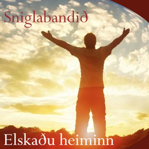 Sniglabandið的專輯Elskaðu heiminn
