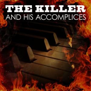 Vital Fire的專輯The Killer and His Accomplices