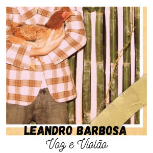 收聽Leandro Barbosa de São Luiz do Paraitinga-sp的Raiz歌詞歌曲