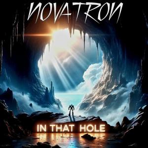 Listen to In That Hole (Explicit) song with lyrics from Novatron