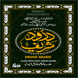 收聽Alama Hafiz Mohd. Farooq Amjadi的Rewards for Reading Darood Sharif 10,000 times歌詞歌曲