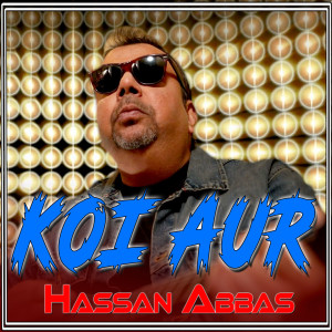 Album Koi Aur oleh Hassan Abbas