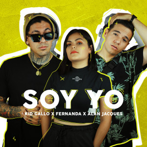 ดาวน์โหลดและฟังเพลง Soy Yo พร้อมเนื้อเพลงจาก Kid Gallo