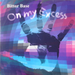 收聽Bittor Base的On My Way歌詞歌曲