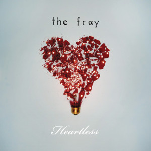 The Fray的專輯Heartless