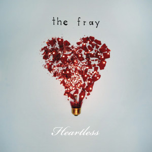 收聽The Fray的Heartless (Swinghouse Session - 2009)歌詞歌曲