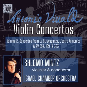 อัลบัม Vivaldi: Violin Concertos, Vol. 2 ศิลปิน Israel Chamber Orchestra