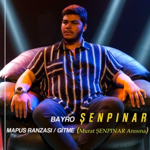 Listen to Mapus Ranzası (Gitme) song with lyrics from Bayro Şenpınar