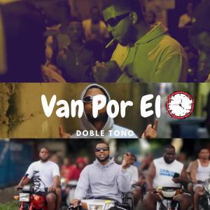 Album Van Por El (Doble Tono) (feat. Jezzy) oleh Tauro.9