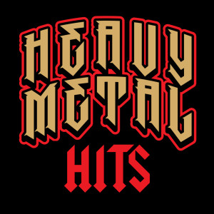 Various Artists的專輯Heavy Metal Hits (Explicit)