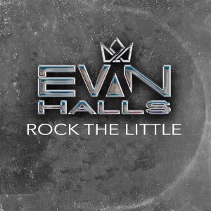Rock the Little dari Evan Halls