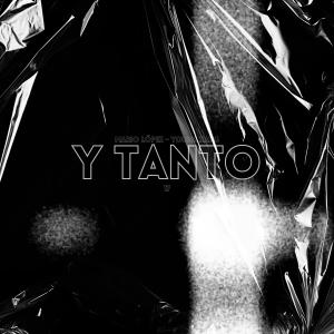 Mario Lopez的專輯Y TANTO (feat. Young Xang)