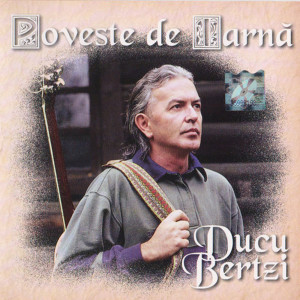 Album Poveste de iarna from Ducu Bertzi