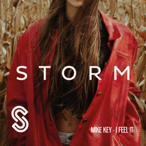 Listen to I Feel It song with lyrics from Mike Key