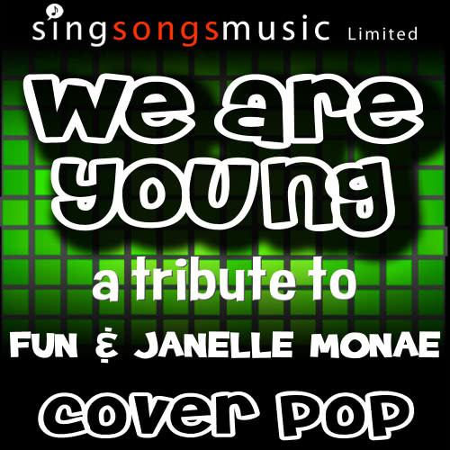 We Are Young (Tribute to Fun & Janelle Monae)